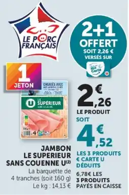 Super U U Jambon Le Superieur offre