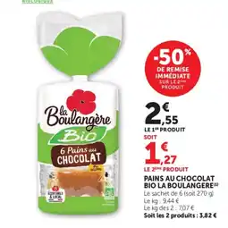 Super U la Boulangère Bio Pains au CHOCOLAT offre