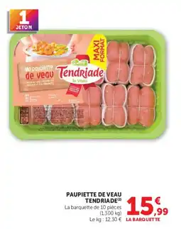 Super U Tendriade Ma paupiette de veau offre