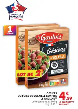 Super U Le Gaulois Gésiers de Volaille offre