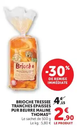 Hyper U THOMAS Brioche offre