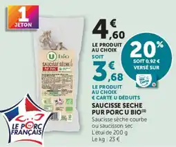 Hyper U U bio SAUCISSE SÈCHE offre