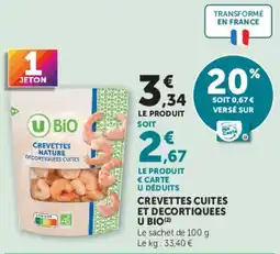 Hyper U U BIO CREVETTES CUITES ET DECORTIQUEES offre