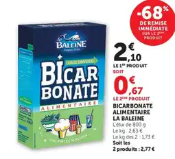 Super U LA BALEINE BICARBONATE ALIMENTAIRE offre