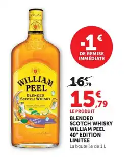 Super U WILLIAM PEEL Blended Scotch Whisky offre