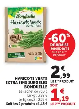 Super U Bonduelle Haricots Verts extra-fins offre