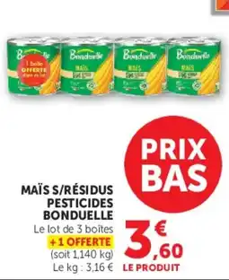 Super U Bonduelle Maïs S/Résidus Pesticides offre