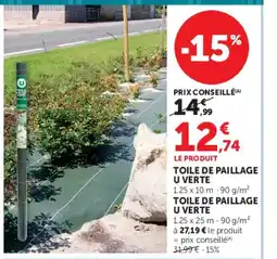 Super U U TOILE DE PAILLAGE offre