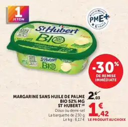 Hyper U St Hubert Margarine sans huile de palme bio 52% mg offre