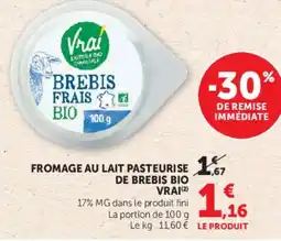 Hyper U Vrai Fromage au lait pasteurisé de brebis bio offre