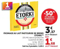 Hyper U ETORKI Fromage au lait pasteurisé de brebis offre