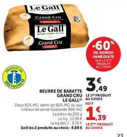 Hyper U Le Gall Beurre de baratte Grand Cru offre