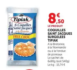 Hyper U Tipiak Coquilles Saint-Jacques offre