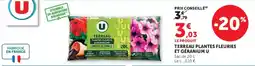 Super U TERREAU PLANTES FLEURIES ET GÉRANIUM U offre