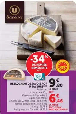 U Express U Saveurs Reblochon de Savoie AOP offre