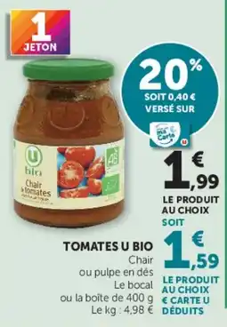 Hyper U U BIO Tomates offre