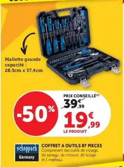 Super U Scheppach COFFRET A OUTILS 87 PIECES offre