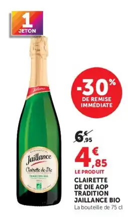 Hyper U Jaillance Clairette de Die offre