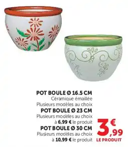 Super U POT BOULE offre
