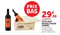 Hyper U Chasse Gardee Fitou AOP Rouge offre