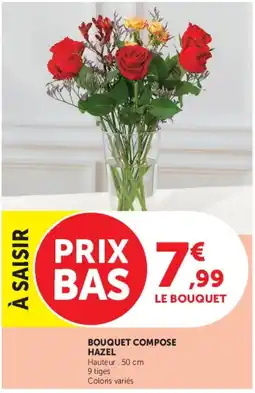 Hyper U HAZEL Bouquet compose offre