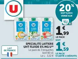 U Express U SPECIALITE LAITIERE UHT FLUIDE 5% MG offre