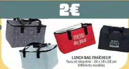 La Foir'Fouille LUNCH BAG FRAÎCHEUR offre