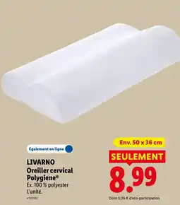 Lidl LIVARNO Oreiller cervical Polygiene® offre
