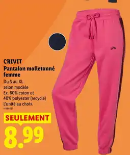 Lidl CRIVIT Pantalon molletonné femme offre