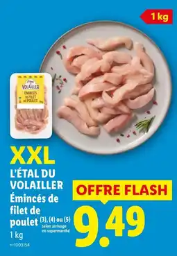 Lidl Volailler Émincés de filet de poulet offre