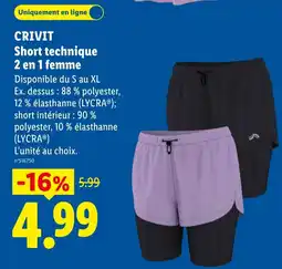 Lidl CRIVIT Short technique 2 en 1 femme offre