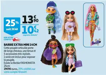 Auchan Barbie extra mini 14cm offre