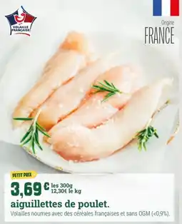 Fresh Volaille Française aiguillettes de poulet offre