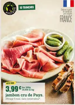 Fresh jambon cru de Pays offre
