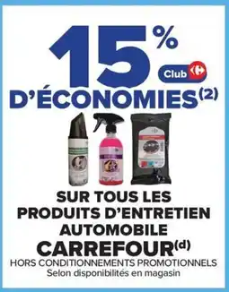 Carrefour Market Carrefour Sur tous produits d'entretien automobile offre