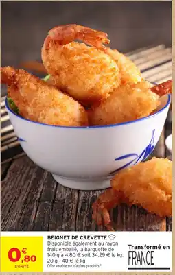 Intermarché BEIGNET DE CREVETTE offre