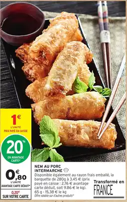 Intermarché NEM AU PORC INTERMARCHE offre