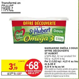 Intermarché St Hubert Margarine Oméga 3 Doux offre
