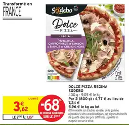 Intermarché SODEBO DOLCE PIZZA REGINA offre