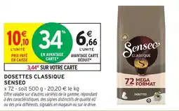 Intermarché Senseo Dosettes classique offre