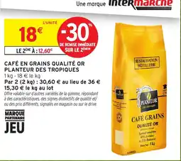 Intermarché PLANTEUR DES TROPIQUES CAFÉ EN GRAINS QUALITÉ OR offre