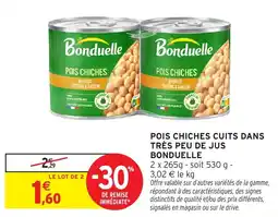 Intermarché Bonduelle Pois chiches offre