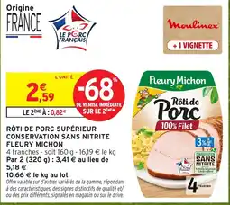 Intermarché Fleury Michon Rôti de Porc offre