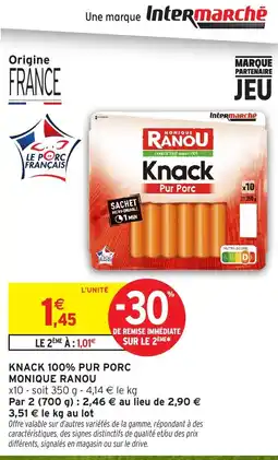 Intermarché Monique Ranou Knack offre