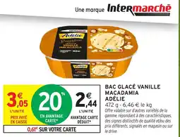 Intermarché Adélie Bac glacé vanille macadamia offre