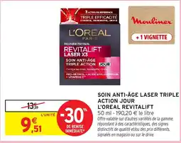 Intermarché L'ORÉAL SOIN ANTI-ÂGE LASER TRIPLE ACTION JOUR offre