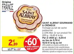 Intermarché SAINT ALBRAY GOURMAND & CRÉMEUX offre