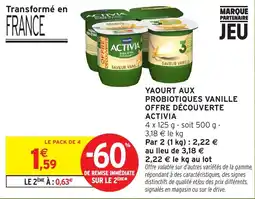 Intermarché ACTIVIA YAOURT AUX PROBIOTIQUES VANILLE offre