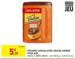 Intermarché Poulain Poudre chocolatée grand arôme offre