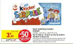 Intermarché Kinder Oeuf Surprise Disney offre